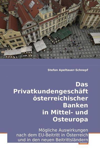 Produktbild: Apeltauer-Schnepf, S: Das Privatkundengesch&auml;ft &ouml;sterreichisc