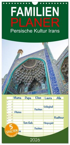 Produktbild: Familienplaner 2026 - Persische Kultur Irans mit 5 Spalten (Wandkalender, 21 x 45 cm) CALVENDO