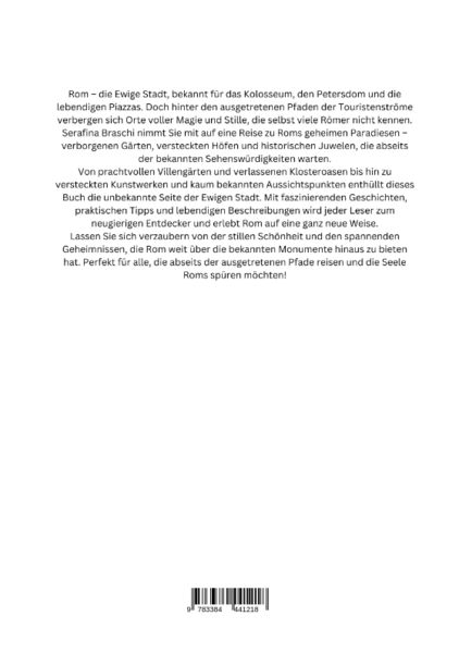 Produktbild: Roms geheime Paradiese: Unentdeckte Oasen der Ewigen Stadt
