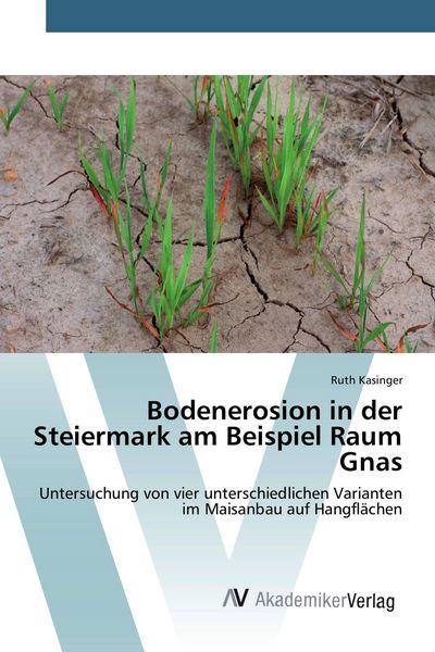 Produktbild: Bodenerosion in der Steiermark am Beispiel Raum Gnas