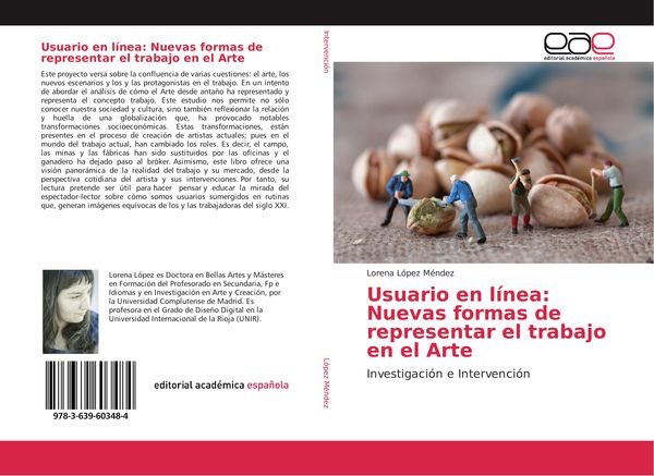 Produktbild: Usuario en l&iacute;nea: Nuevas formas de representar el trabajo en el Arte