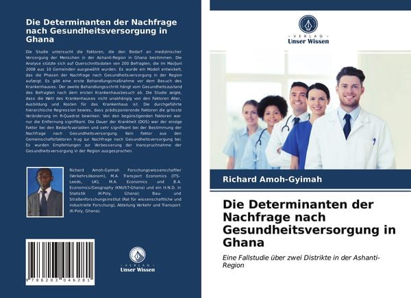 Produktbild: Die Determinanten der Nachfrage nach Gesundheitsversorgung in Ghana