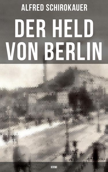 Produktbild: Der Held von Berlin: Krimi