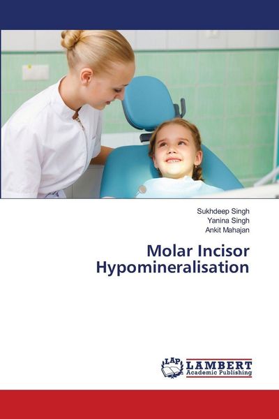 Produktbild: Molar Incisor Hypomineralisation