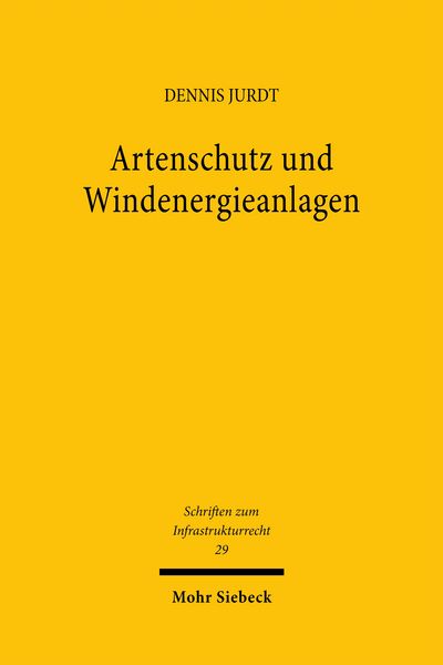 Produktbild: Jurdt, D: Artenschutz und Windenergieanlagen