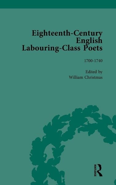 Produktbild: Eighteenth-Century English Labouring-Class Poets, vol 1