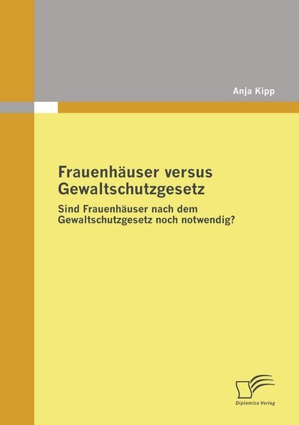 Produktbild: Frauenh&auml;user versus Gewaltschutzgesetz