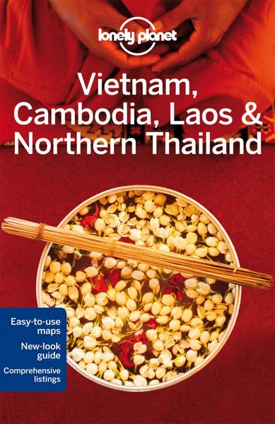 Bloom, G: Vietnam, Cambodia, Laos & Northern Thailand, Taschenbuch von Greg Bloom, Lonely Planet
