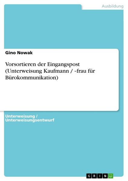 Produktbild: Vorsortieren der Eingangspost (Unterweisung Kaufmann / &iquest;frau f&uuml;r B&uuml;rokommunikation)