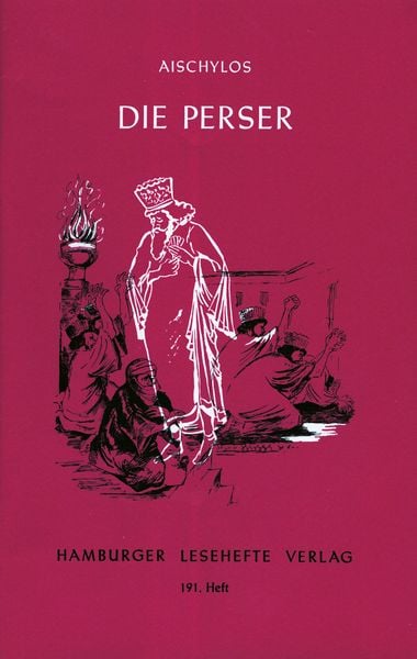 Die Perser, Geheftet von Aischylos, Hamburger Lesehefte, 978-3-87291-190-2