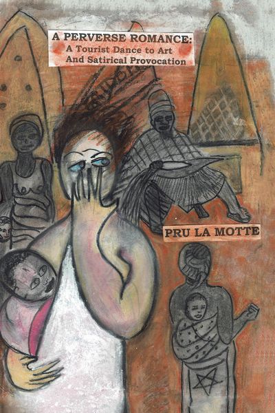 Produktbild: A Perverse Romance: a Tourist Dance to Art and Satirical Provocation