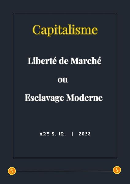 Produktbild: Capitalisme: Libert&eacute; de March&eacute; ou Esclavage Moderne