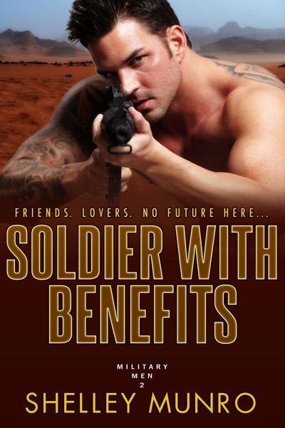 Produktbild: Soldier With Benefits (Military Men, #2)