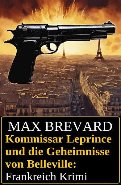 Produktbild: Kommissar Leprince und die Geheimnisse von Belleville: Frankreich Krimi
