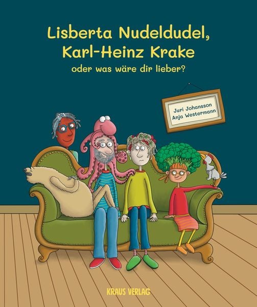 Produktbild: Lisberta Nudeldudel, Karl-Heinz Krake oder was w&auml;re dir lieber?