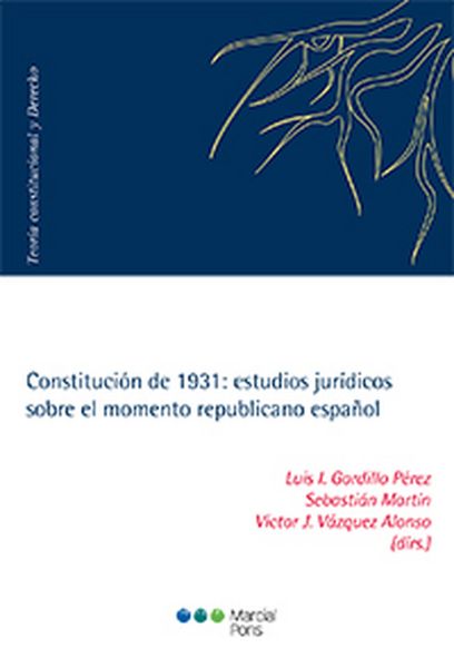 Produktbild: Constituci&oacute;n de 1931: estudios jur&iacute;dicos sobre el momento republicano espa&ntilde;ol