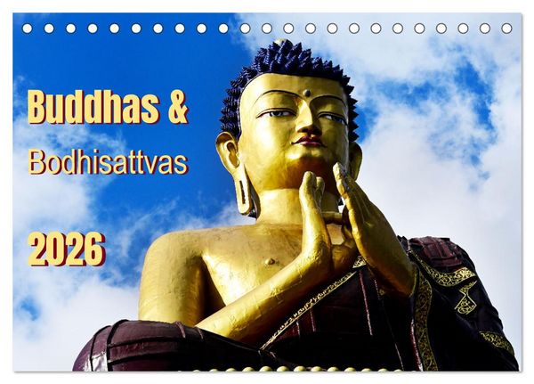 Buddhas & Bhodisattvas (Tischkalender 2026 DIN A5 quer), CALVENDO Monatskalender