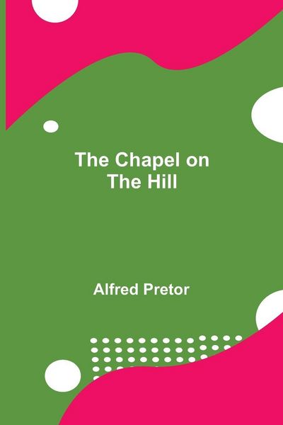 Produktbild: The Chapel On The Hill