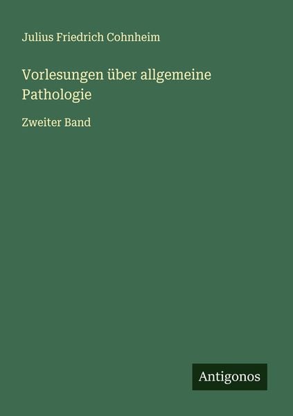 Produktbild: Vorlesungen &uuml;ber allgemeine Pathologie