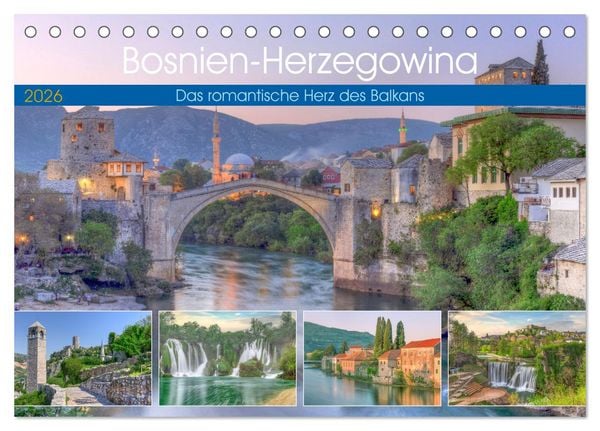 Bosnien-Herzegowina Das romantische Herz des Balkans (Tischkalender 2026 DIN A5 quer), CALVENDO Monatskalender