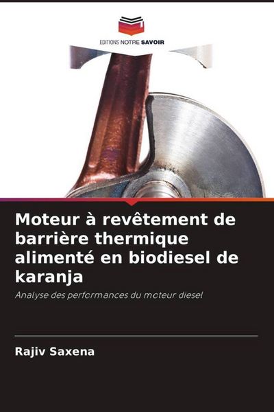 Produktbild: Moteur &agrave; rev&ecirc;tement de barri&egrave;re thermique aliment&eacute; en biodiesel de karanja