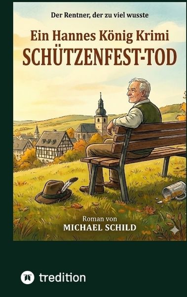 Produktbild: Sch&uuml;tzenfest-Tod