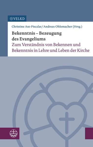 Produktbild: Bekenntnis &ndash; Bezeugung des Evangeliums