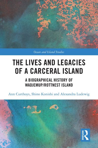 Produktbild: The Lives and Legacies of a Carceral Island