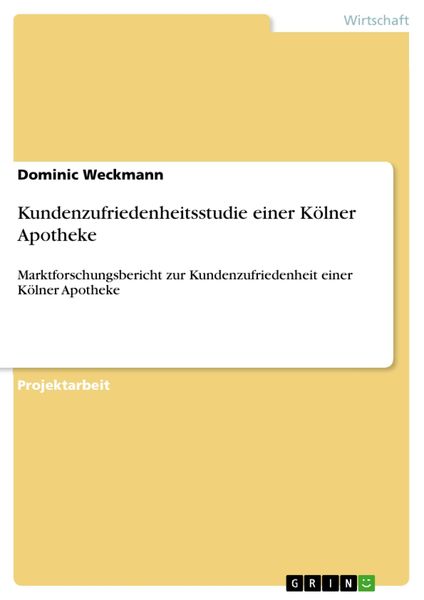 Produktbild: Kundenzufriedenheitsstudie einer K&ouml;lner Apotheke