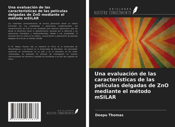 Produktbild: Una evaluaci&oacute;n de las caracter&iacute;sticas de las pel&iacute;culas delgadas de ZnO mediante el m&eacute;todo mSILAR