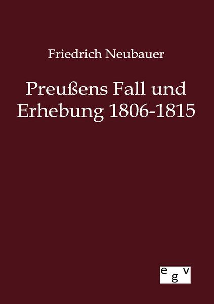 Produktbild: Preu&szlig;ens Fall und Erhebung 1806-1815