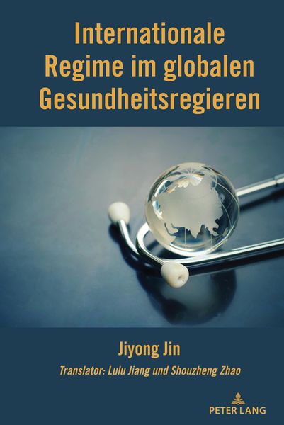 Produktbild: Internationale Regime im globalen Gesundheitsregieren