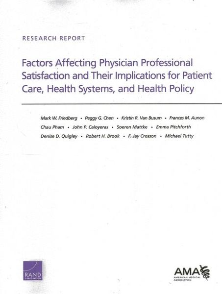 Produktbild: Factors Affecting Physician Professional Satisfaction and Their Implications for Patient Care, Health Systems, and Health Policy