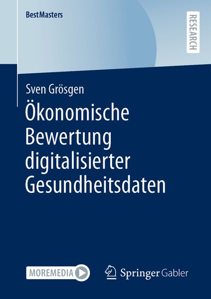 Produktbild: &Ouml;konomische Bewertung digitalisierter Gesundheitsdaten