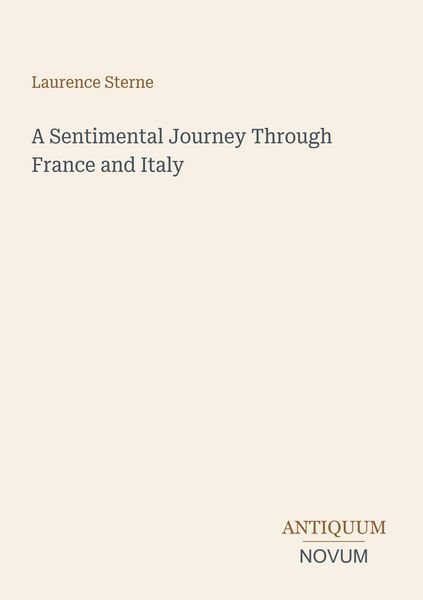 Produktbild: A Sentimental Journey Through France and Italy