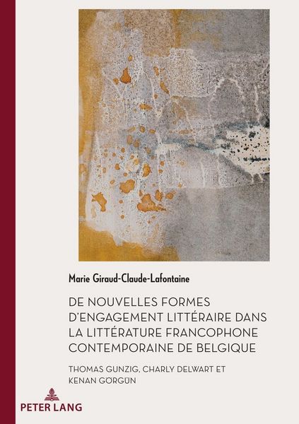 Produktbild: De nouvelles formes d&rsquo;engagement litt&eacute;raire dans la litt&eacute;rature francophone contemporaine de Belgique
