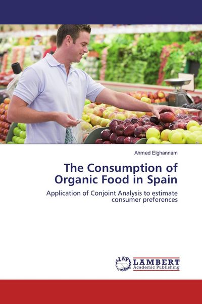 Produktbild: The Consumption of Organic Food in Spain