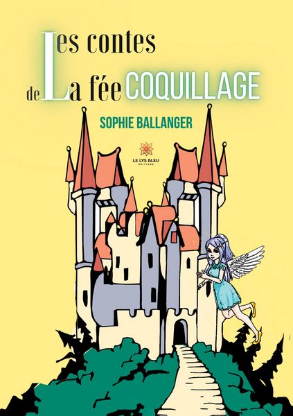 Produktbild: Sophie Ballanger: Contes de la f&eacute;e coquillage