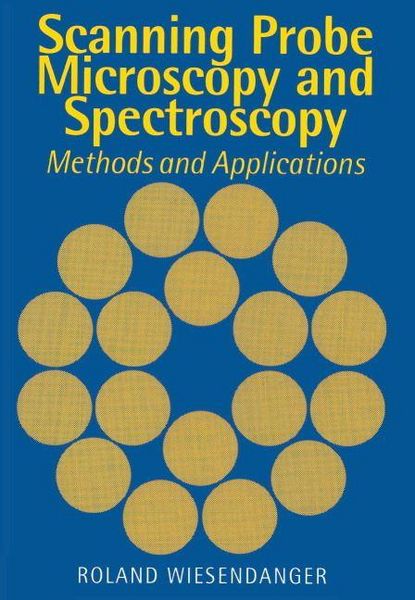 Produktbild: Scanning Probe Microscopy and Spectroscopy