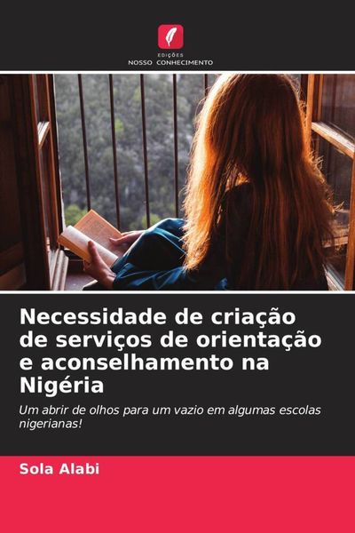 Produktbild: Necessidade de cria&ccedil;&atilde;o de servi&ccedil;os de orienta&ccedil;&atilde;o e aconselhamento na Nig&eacute;ria