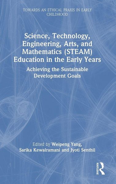 Produktbild: Science, Technology, Engineering, Arts, and Mathematics (STEAM) Education in the Early Years