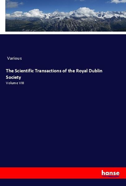 Produktbild: The Scientific Transactions of the Royal Dublin Society