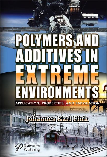 Produktbild: Polymers and Additives in Extreme Environments