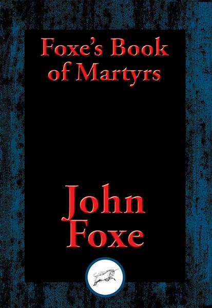 Produktbild: Foxe's Book of Martyrs