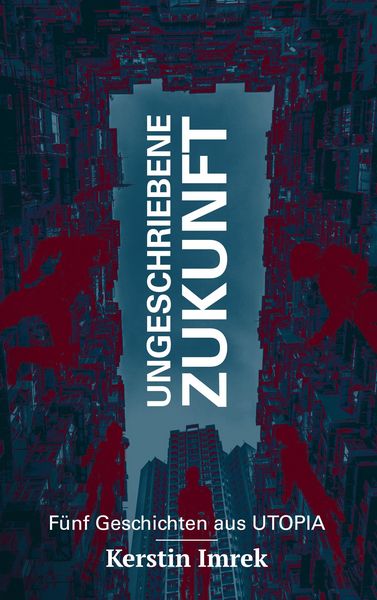 Produktbild: Ungeschriebene Zukunft