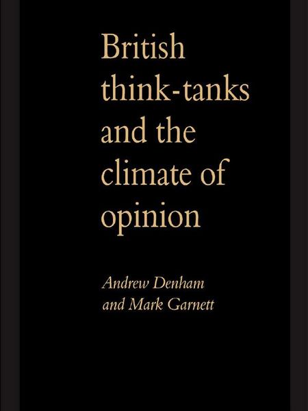 Produktbild: British Think-Tanks And The Climate Of Opinion