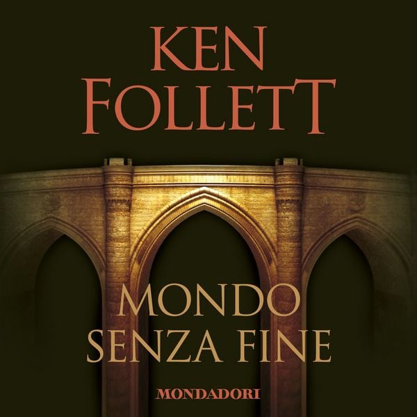 Mondo senza fine - Ken Follett, Audio, 9788852150357
