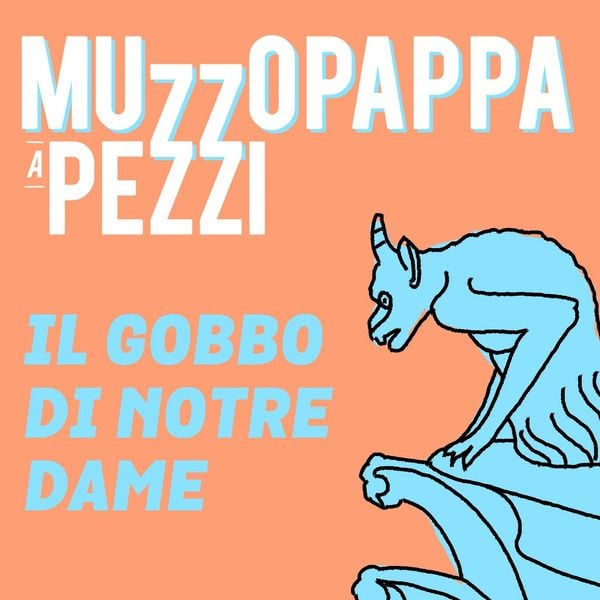 Il gobbo di Notre Dame13 - Muzzopappa a pezzi - Francesco Muzzopappa, Audio, 9789179098780