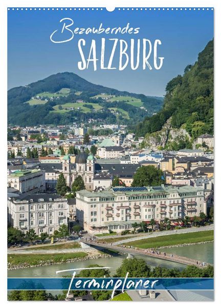 Produktbild: Bezauberndes SALZBURG / Terminplaner (Wandkalender 2026 DIN A2 hoch), CALVENDO Monatskalender