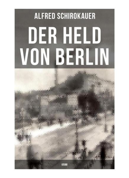 Produktbild: Der Held von Berlin: Krimi